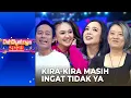 Download Lagu LUCU!! ThrowBack Bersama Dea, Leony, Dan Chikita - Dahsyatnya 2023