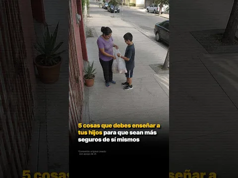 5 cosas que debes enseñar a tus hijos para que sean más seguros de sí mismos