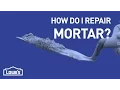 How Do I Repair Mortar DIY Basics