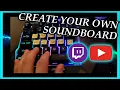How to create your own SOUNDBOARD for Creating