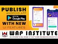 Ch-16 New Way How To Publish Android App On Play Store With New UI Google Play New UI
