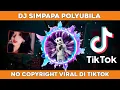 DJ SIMPAPA POLYUBILA REMIX TIKTOK SLOW TERBARU 2021