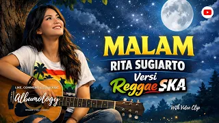 malam rita sugiarto versi reggae ska cover by albumology