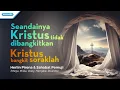 Download Lagu Seandainya Kristus Tidak Dibangkitkan | Kristus Bangkit Soraklah - Herlin Pirena Ft. Sahabat Pemuji