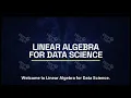 Linear Algebra for Data Science - Episode 1