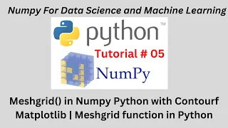 Session 05 Meshgrid in Numpy Python with Contourf Matplotlib Meshgrid function in Python