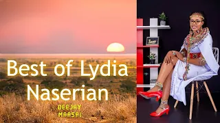 THE BEST OF LYDIA NASERIAN BY DEEJAY MAASAI MAASAI GOSPEL MIX 2024 MAASAI EXCLUSIVE 