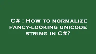 C How to normalize fancy-looking unicode string in C