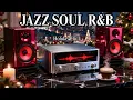 Lagu Smooth Jazz \u0026 R\u0026B Mix – Holiday Chill Tunes for Soft Nights \u0026 Cozy Relaxation