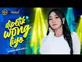 Download Lagu DIPETIK WONG LIYO - Difarina Indra Adella - OM ADELLA