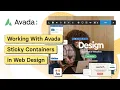 Working With Avada Sticky Containers in Web Design