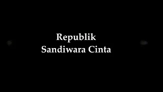 Download Sandiwara cinta republik MP3