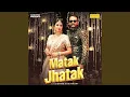 Download Lagu Matak Jhatak