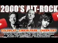 Download Lagu 2000s Best Of Rock Anthems \u0026 Alt Rock 💥 Linkin Park, Green Day, Muse, Coldplay \u0026 More