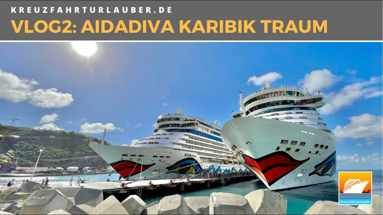 #VLOG2: Mit AIDAdiva in der Karibik - Sonnige kleine Antillen St. Maarten & St. Kitts - AIDA Cruises