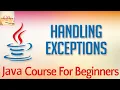 Learn Java Tutorial for Beginners Part 38 Handling Exceptions