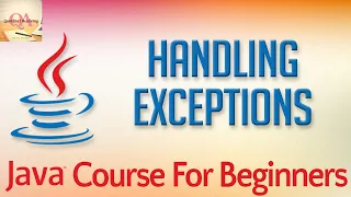 Learn Java Tutorial for Beginners Part 38 Handling Exceptions