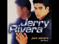 Cuenta conmigo-jerry rivera