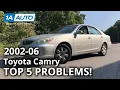 Top 5 Problems Toyota Camry Sedan XV30 5th Generation 2002-06
