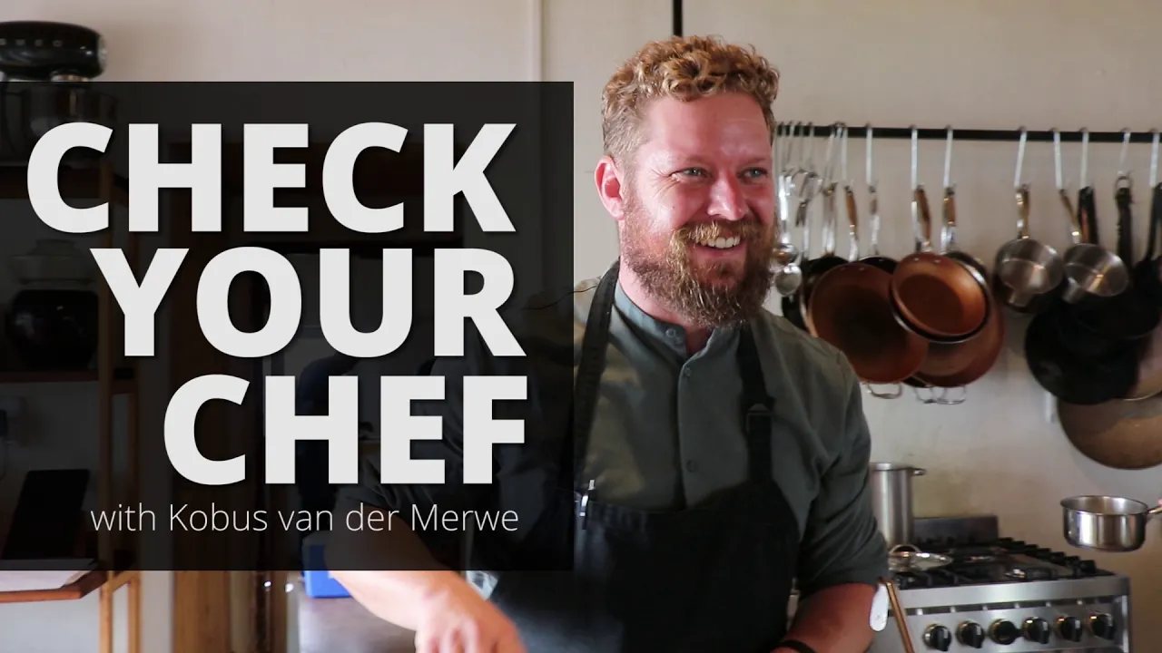 #CheckYourChef with Kobus van der Merwe