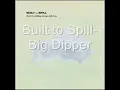 Big Dipper-Built to Spill