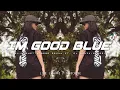 Download Lagu Im Good Blue - David Guetta Bebe Rexha [ Bass Boosted Remix ] Dj Ronzkie Remix | TikTok New Trends