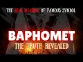 BAPHOMET The Truth Revealed Documentary The Real Meaning of Occult Symbol
