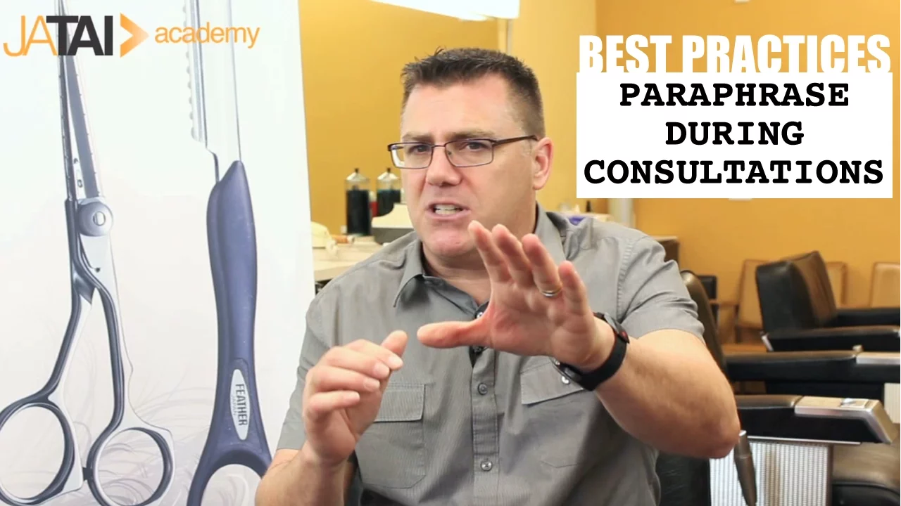 Best Practices for Barbers and Cosmetologists: paraphrase during consultations