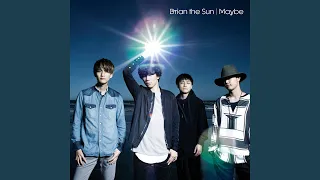 YouTube影片, 內容是天真與閃電 的 片尾曲「Maybe」Brian the Sun