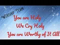 Download Lagu You are Holy/We Cry Holy/You are Worthy of it all- JIACC Worship Team| Joseph Shofar