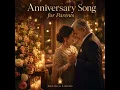 Anniversary song for parents