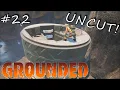 Let s Play Grounded - Uncut Stump Chip and High Blood Pressure