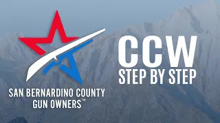 How to get your San Bernardino CCW - Step by Step