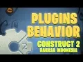 Menambahkan Behavior Plugin Baru di Construct 2 Bahasa Indonesia