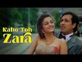 Download Lagu Kaho To Zara Jhoom Loon | Aishwarya Rai | Alka Yagnik, Kumar Sanu