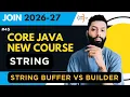 StringBuffer vs StringBuilder Mutable String in Java String User Input Core Java Hindi