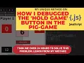 HOW I DEBBUGED THE HOLD BUTTON IN THE PIG GAME JAVASCRIPT TUTORIAL PROJECT GAME
