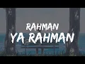 Download Lagu Mishary Rashid Alafasy - Rahman Ya Rahman Nasheed Lyrics In English