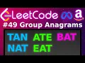 Animated LeetCode 49 Group Anagrams Blind 75 Frequency Count Hashmap