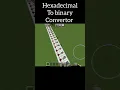 Hexadecimal to Binary convertor