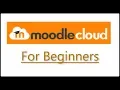 Moodle for Beginners An introduction to the free moodle cloud