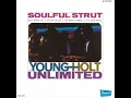 Young-Holt Unlimited - Soulful Strut