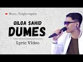 Download Lagu Gilga Sahid - Dumes ( Lyric Video ) TERBARU‼️