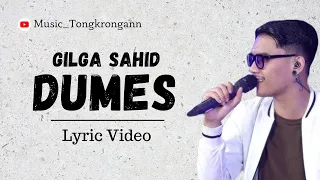 gilga sahid dumes lyric video terbaru 
