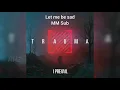 Let me be sad - I Prevail Lyrics Video (MM Sub)