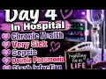 Day 4 Of Hospital