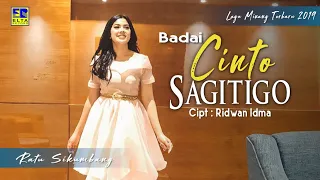 ratu sikumbang badai cinto sagitigo lagu minang terbaru 2019 official music video