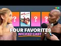 Four Favorites with Cynthia Erivo Ariana Grande Jeff Goldblum and more Wicked