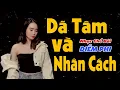 Download Lagu Nhạc Chế | DÃ TÂM VÀ NHÂN CÁCH | Lúc Ta Trượt Chân - Lúc Khi Đời Bao Khó Khăn | Lò Nhạc Chế