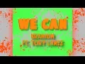 Download Lagu We Can LYRICS - Kranium ft. Tory Lanez (check description)